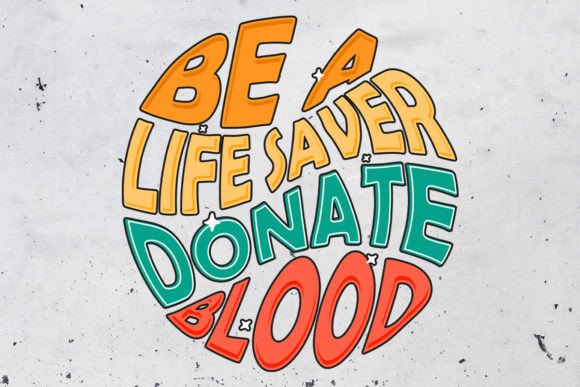 Download Be a Life Saver Donate Blood Groovy - Premium Resources
